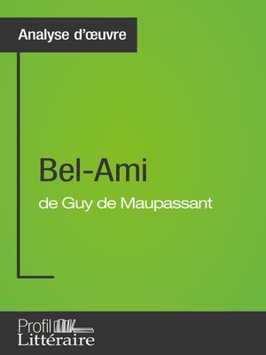 cover image of Bel-Ami de Guy de Maupassant (Analyse approfondie)
